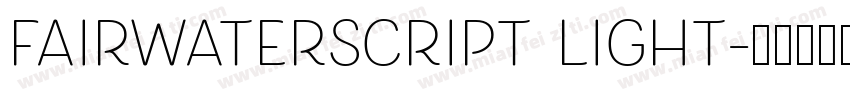 FairwaterScript Light字体转换